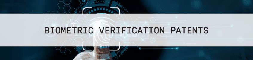 Biometric Verification Patents