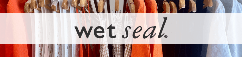 Wet Seal